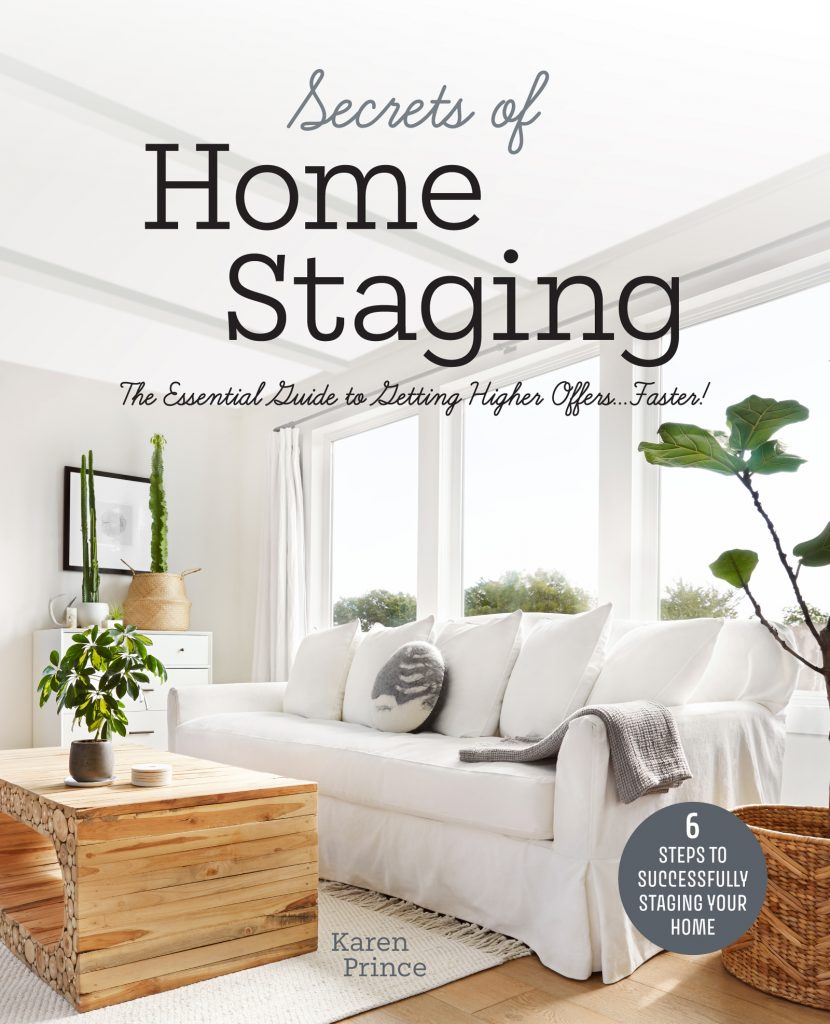 Secrets of Home Staging Book by Karen Prince